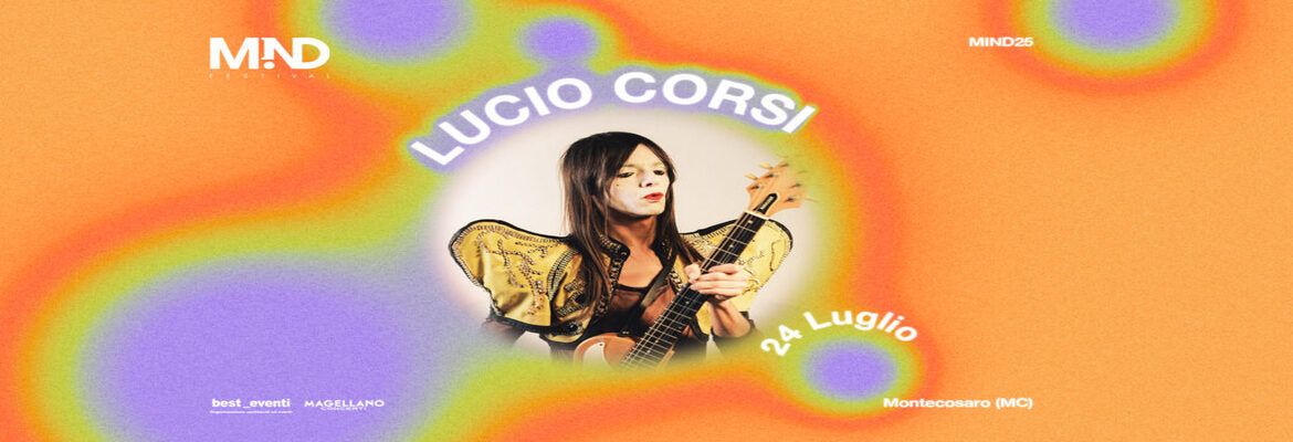 LUCIO CORSI, MIND FESTIVAL - MONTECOSARO