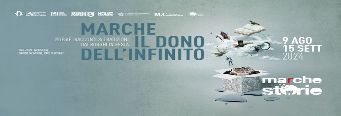 FESTIVAL MARCHESTORIE "IL DONO DELL'INFINITO" - TUTTA LA REGIONE