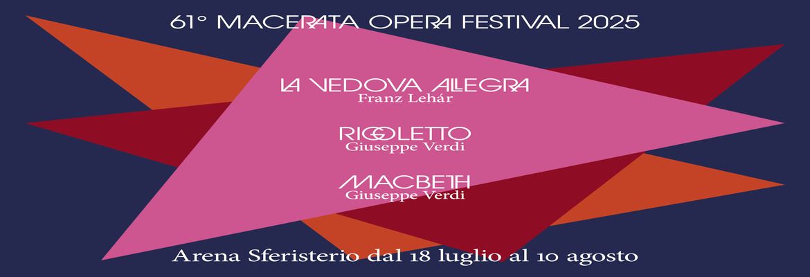 MACERATA OPERA FESTIVAL 2025 - MACERATA